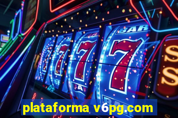 plataforma v6pg.com